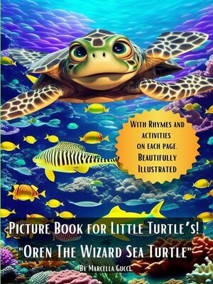 cover image of Picture Book for Little Turtle's " Oren the Wizard Sea Turtle "